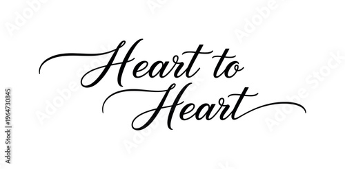 Heart to Heart. lettering and all elements in black. Vector style. AWhite background. Pure white background. Perfect isolation and visual consistency. Elegant