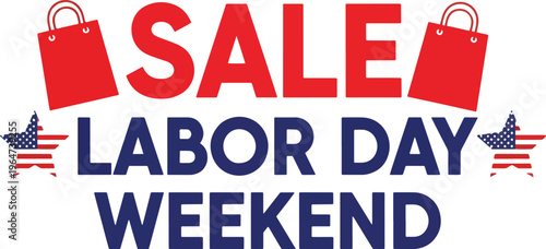 Labor day weekend sale advertisement with shopping bags and stars on transparent background.