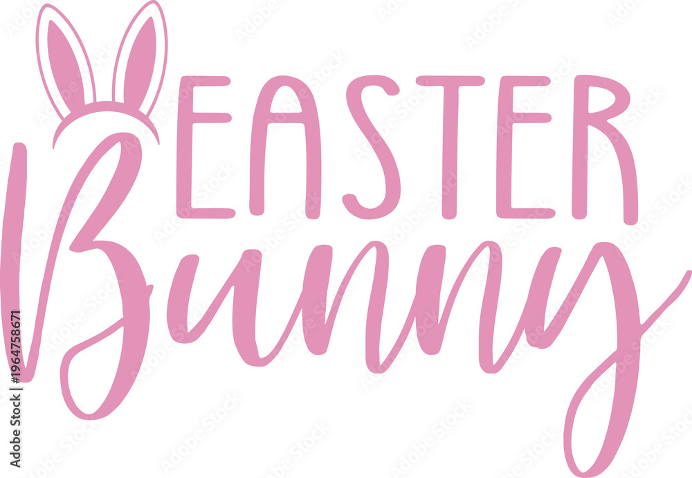 Fototapeta premium Easter bunny typography clip art design on plain white transparent isolated background for card, shirt, hoodie, sweatshirt, apparel, tag, mug, icon, poster or badge
