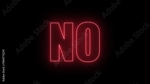 4K “No” neon text animation on a black background.