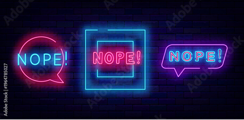 Nope neon signs collection. Geometric frame. Denial, cancel concept. Online chat. Glowing emblems set. Editing stroke. Vector stock illustration