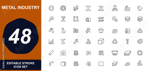 Steel and metal industry web icons in line style. aluminium, iron, machinery, manufacturing, construction, engineering, heavy equipment, factory, pipeline, metallurgy. Editable stroke. Vector.