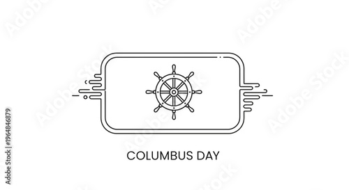Minimalist line art icon celebrating Columbus Day with a ship's helm symbol for navigation and
