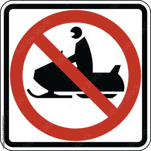 No Snowmobiles US Road Sign Vector Illustration Snowmobile Prohibited Restriction Symbol
