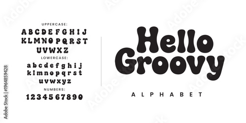 Hello groovy retro bubble font for vintage 70s style poster and hippie aesthetic design alphabet