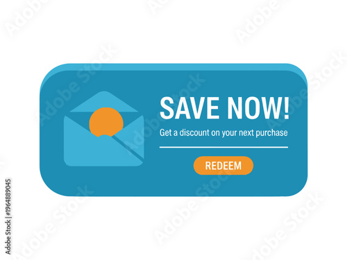 Save now! Get a discount on your next purchase with this special offer redeem button