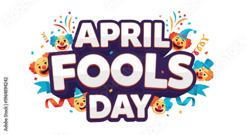 Colorful graphic illustration of 'APRIL FOOLS DAY' with confetti and emojis on a playful prank concept background.