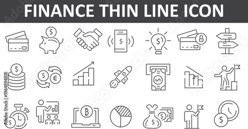Finance Thin Line Icon Set – Saving, Spending, Budget, Banking and Payment Elements Vector illustration.