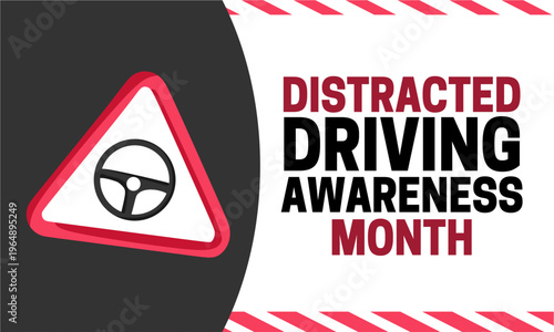 Distracted Driving Awareness Month for Better Driving Safety