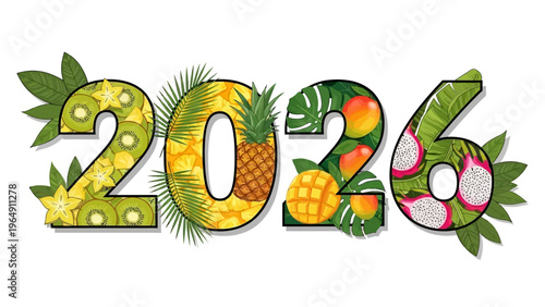 Tropical Fruits 2026 New Year Illustration.
