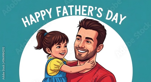 Happy father's day celebration with loving father and child