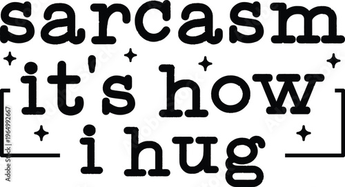 Funny Sarcastic SVG Quote, Typography SVG Design