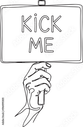 Minimalist line art illustration portraying a hand holding a humorous 'Kick Me' sign, a classic visual gag often associated with playful pranks and lighthearted fun