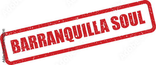 Fotografía Distressed rubber stamp displaying the phrase Barranquilla Soul with a gritty, t