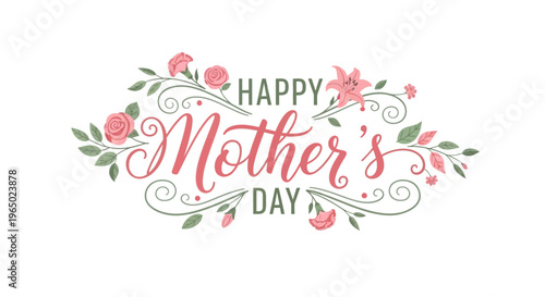 A festive Happy Mother's Day message with floral decorations and elegant lettering on a white background for celebration
