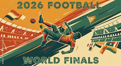 2026 football world finals vintage style poster illustration featuring a soccer player performing a bicycle kick in a stadium