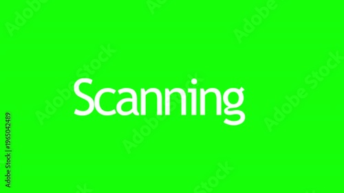 Scanning Text Animation Digital Processing Effect on Green Screen