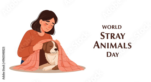 Illustration of a woman wrapping a stray dog in a pink blanket on World Stray Animals Day with awareness and protection themes.