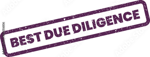 Fotografía Grungy stamp impression emphasizing best due diligence for critical reviews, inv