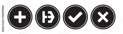 Plus minus checkmark and cross icons in black circles.