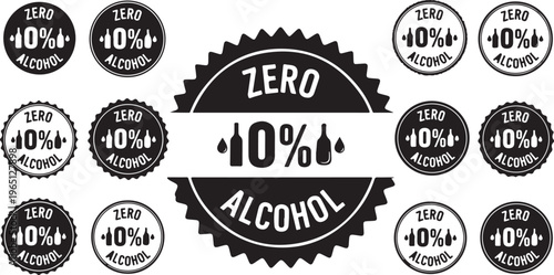 Collection of black and white zero 10 percent alcohol labels and stamps, ideal for non-alcoholic beverage packaging and marketing.
