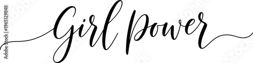 Elegant black calligraphy reads girl power on a clean white background