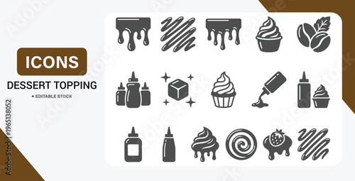 Dessert Topping Icon Set – Vector Collection of Chocolate, Caramel, Berry Sauces & Sweet Decorations