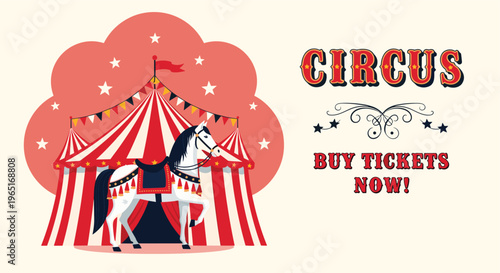 Circus tent poster with a decorated white horse standing in front of a big top with buy tickets now text on light background.