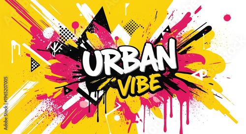 Modern vector illustration of bold street art composition featuring paint drip effects, expressive spray patterns, and saturated yellow and pink palette