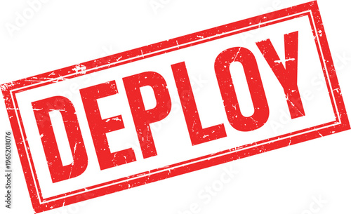 Distressed Red Deploy Text in Rectangular Rubber Stamp Style with Grunge Texture