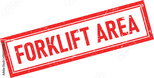 Distressed Red Forklift Area Ink Stamp Impression With Rectangular Border