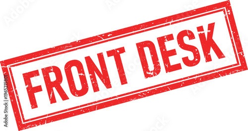 Red Distressed Rectangular Rubber Stamp Impression With the Words Front Desk