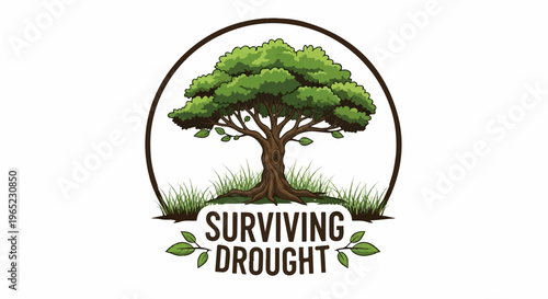 Resilient tree with text "Surviving Drought" symbolizes endurance
