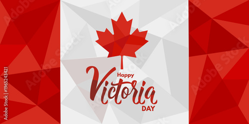 Happy Victoria Day
- poster, banner, background - vector illustration