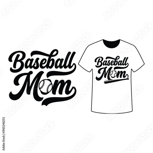 t shirt design, Baseball Mom - Baseball Illustration