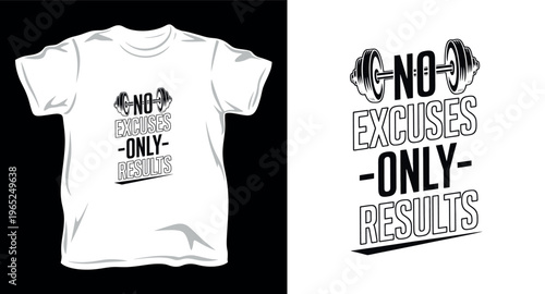 No excuses only results motivational t-shirt design with dumbbells graphic