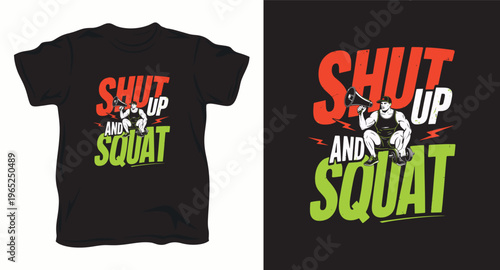 Shut up and squat t-shirt design with male weightlifter character, megaphone, and fitness quote