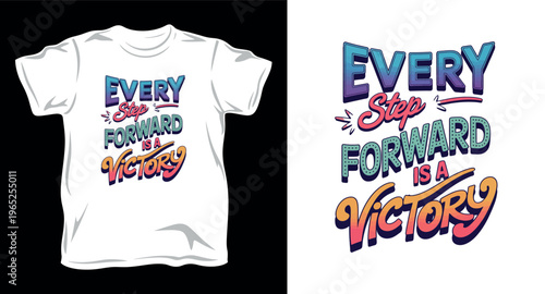 Inspirational message design every step forward is a victory with dots texture and script font