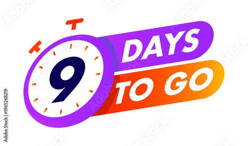 Countdown 9 days to go clock badge for sale, social media post, promotion, promo offer