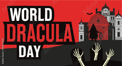 World Dracula Day banner in spooky dark illustration with skeleton hands for Halloween celebration