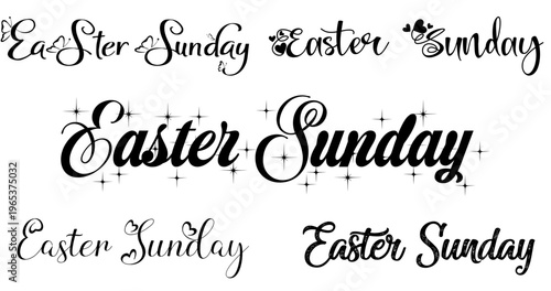 Easter Sunday Typography Collection: Elegant Script and Decorative Text Variations for Holiday Design