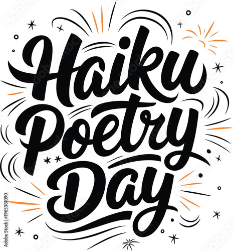 Fotografie Haiku Poetry Day hand drawn lettering typography vector illustration