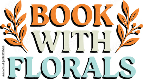 Book with floral design elements showcasing bookworm artwork and nature themed typography