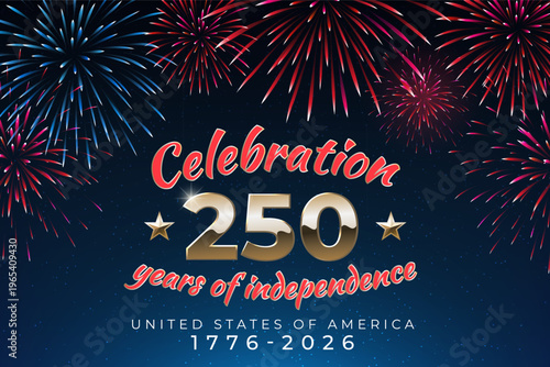 250th anniversary of the USA. 250 years of independence. 4th of july. Happy independence day greeting card, banner. Golden 250 years. Starry sky background, fireworks as american flag. Vector