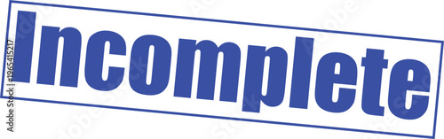 Incomplete Blue Text Stamp Mark Isolated on White Background