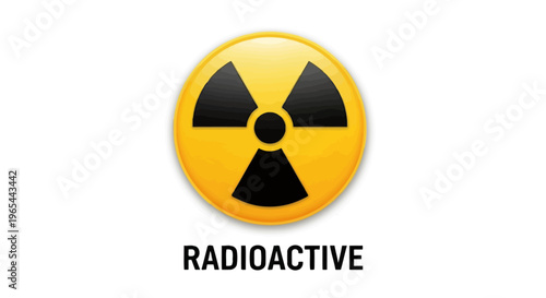 A warning sign displays a radioactive symbol on a yellow background with black text.