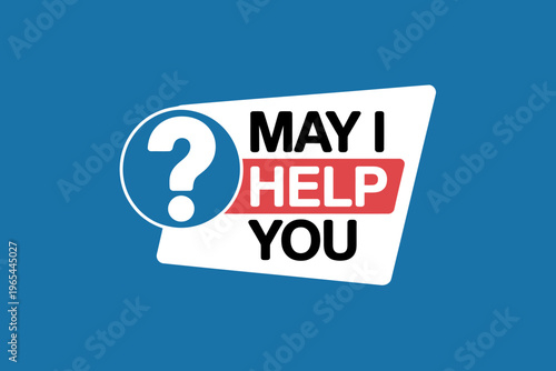 May I help you question mark help text on blue background