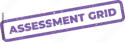 Fotografía Textured rectangular stamp design featuring the words assessment grid, useful fo