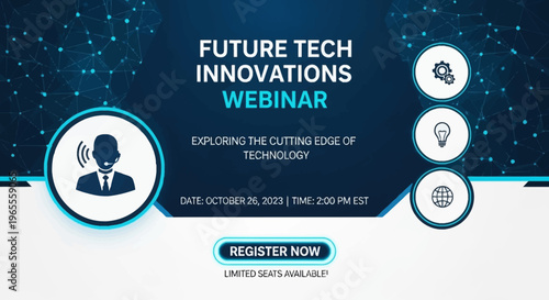 Future Tech Innovations Webinar: Exploring the Cutting Edge of Technology, October 26, 2023, 2:00 PM EST.
