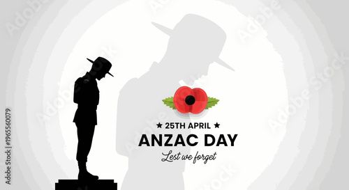 ANZAC Day Commemoration Graphic with Soldier Silhouette, Red Poppy Flower, and Lest We Forget Text for April 25th Remembrance